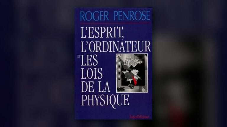 Livres à lire : L'Esprit, l'ordinateur et les lois de la physique (Roger Penrose)